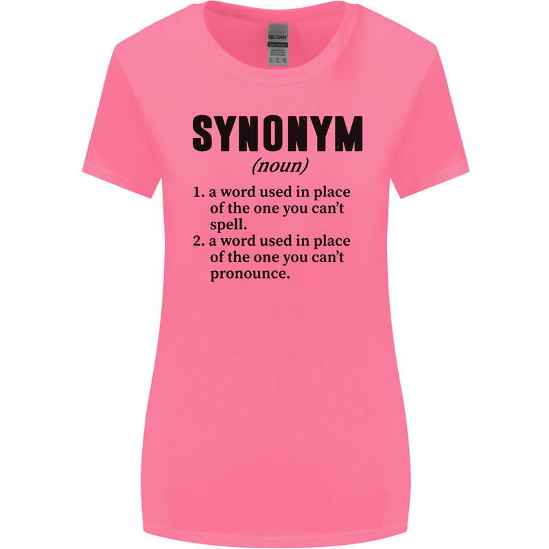 Synonym Funny Definition Slogan Womens Wider Cut T-Shirt Azalea