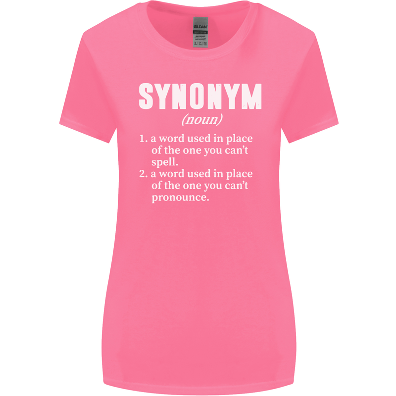 Synonym Funny Definition Slogan Womens Wider Cut T-Shirt Azalea
