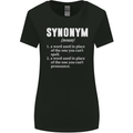 Synonym Funny Definition Slogan Womens Wider Cut T-Shirt Black