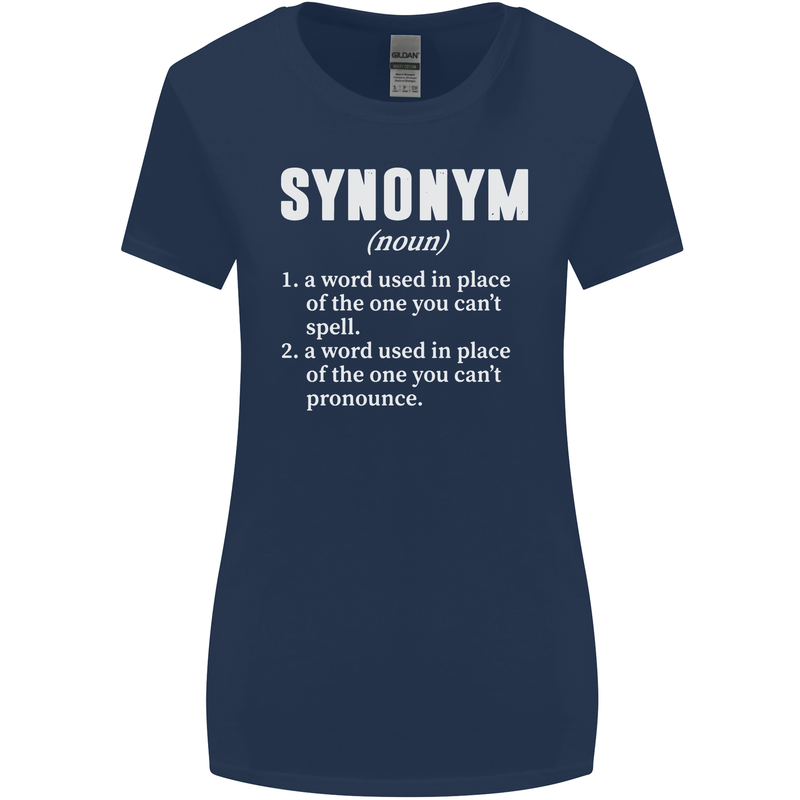 Synonym Funny Definition Slogan Womens Wider Cut T-Shirt Navy Blue