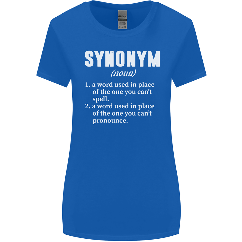 Synonym Funny Definition Slogan Womens Wider Cut T-Shirt Royal Blue