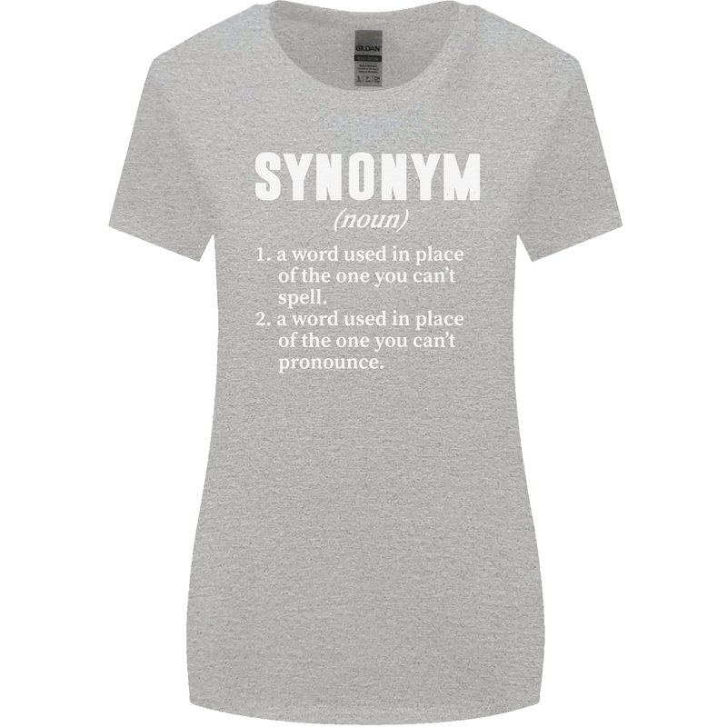 Synonym Funny Definition Slogan Womens Wider Cut T-Shirt Sports Grey