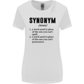 Synonym Funny Definition Slogan Womens Wider Cut T-Shirt White