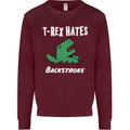 T-Rex Hates Backstroke Funny Swimmer Swim Mens Sweatshirt Jumper Maroon