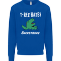 T-Rex Hates Backstroke Funny Swimmer Swim Mens Sweatshirt Jumper Royal Blue