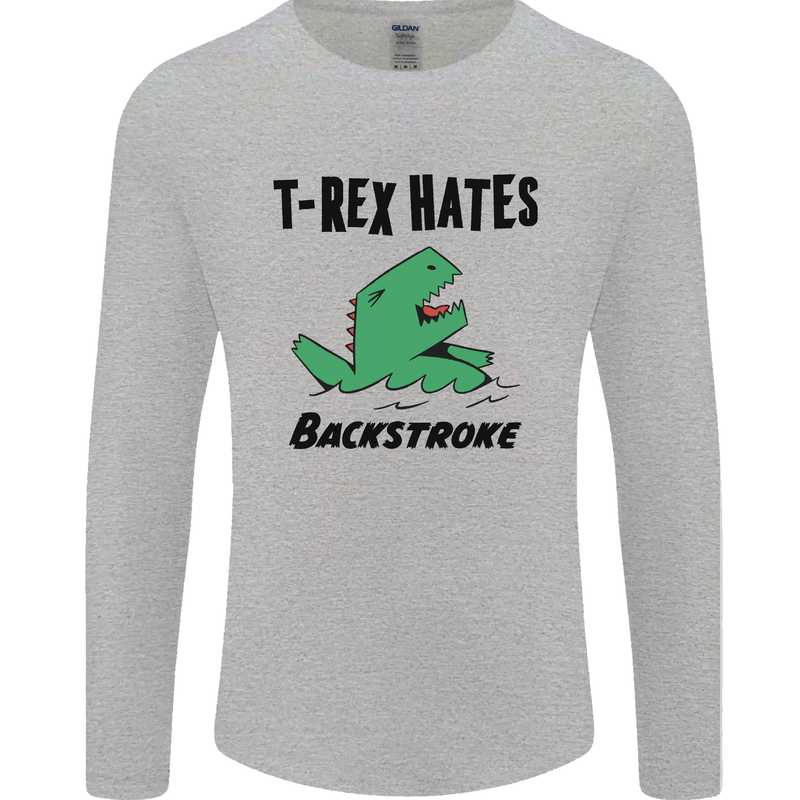 T-Rex Hates Backstroke Funny Swimming Swim Mens Long Sleeve T-Shirt Sports Grey