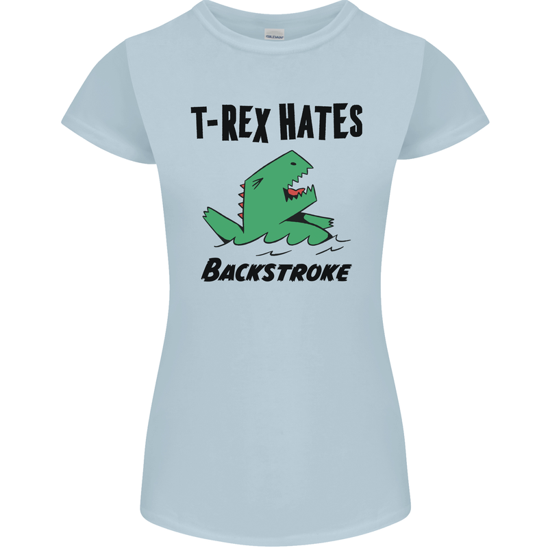 T-Rex Hates Backstroke Funny Swimming Swim Womens Petite Cut T-Shirt Light Blue
