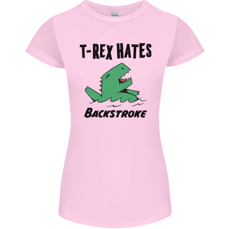 T-Rex Hates Backstroke Funny Swimming Swim Womens Petite Cut T-Shirt Light Pink