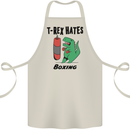 T-Rex Hates Boxing Funny Boxer MMA Sport Cotton Apron 100% Organic Natural