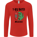T-Rex Hates Boxing Funny Boxer MMA Sport Mens Long Sleeve T-Shirt Red