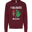 T-Rex Hates Boxing Funny Boxer Sport MMA Mens Sweatshirt Jumper Maroon