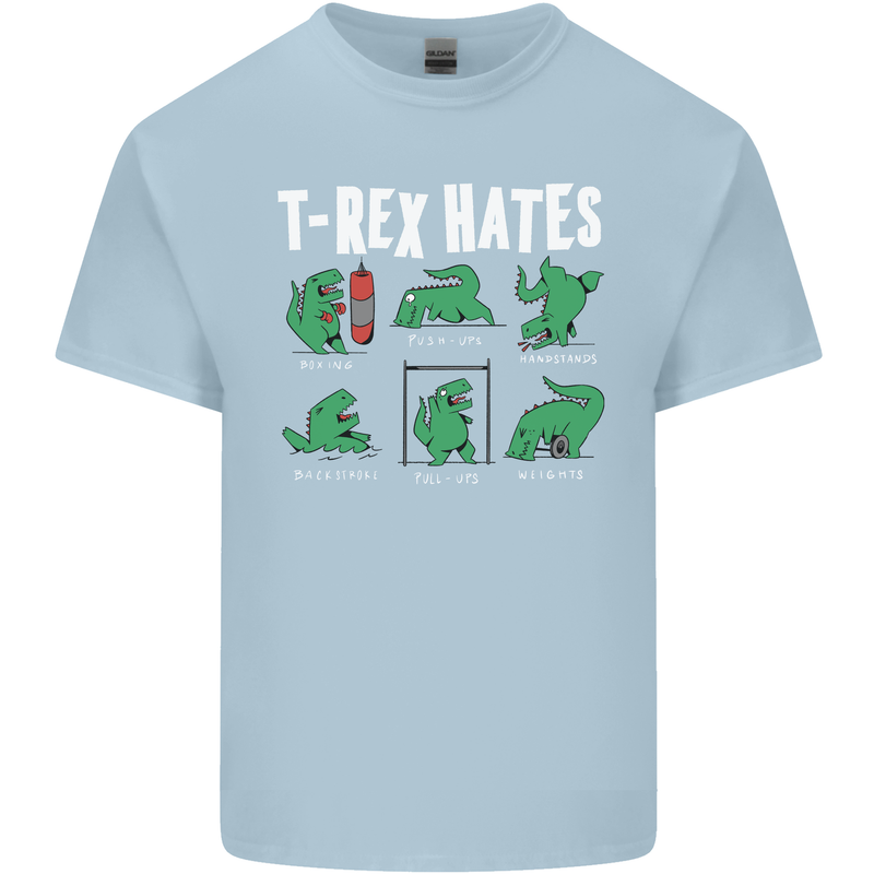 T-Rex Hates Funny Dinosaurs Jurassic Gym Kids T-Shirt Childrens Light Blue