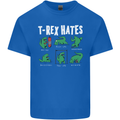 T-Rex Hates Funny Dinosaurs Jurassic Gym Kids T-Shirt Childrens Royal Blue