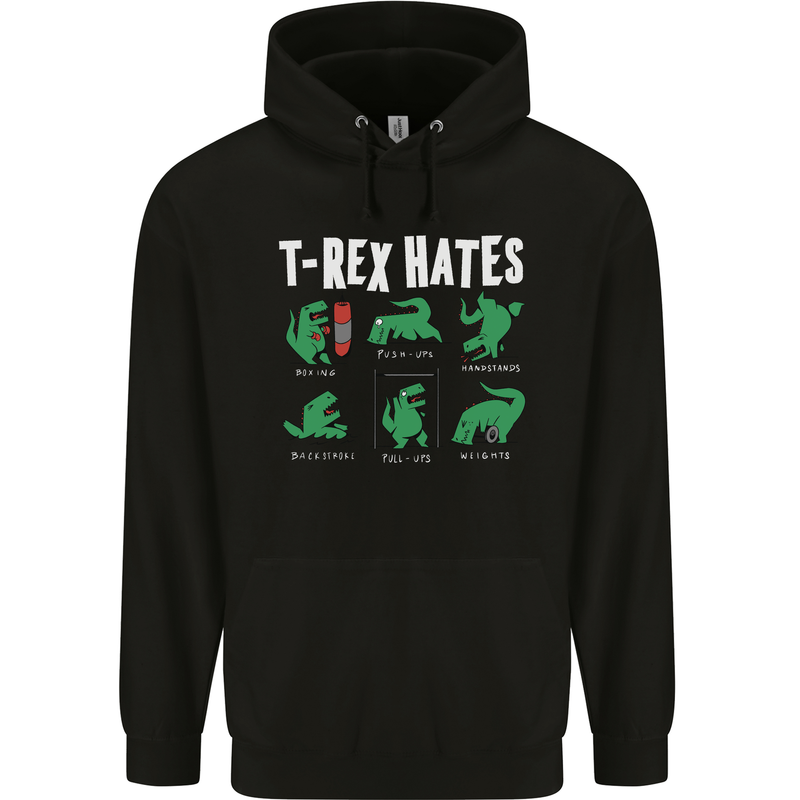 T-Rex Hates Funny Dinosaurs Jurassic Gym Mens 80% Cotton Hoodie Black