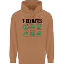 T-Rex Hates Funny Dinosaurs Jurassic Gym Mens 80% Cotton Hoodie Caramel Latte
