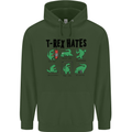 T-Rex Hates Funny Dinosaurs Jurassic Gym Mens 80% Cotton Hoodie Forest Green