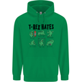 T-Rex Hates Funny Dinosaurs Jurassic Gym Mens 80% Cotton Hoodie Irish Green