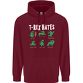 T-Rex Hates Funny Dinosaurs Jurassic Gym Mens 80% Cotton Hoodie Maroon