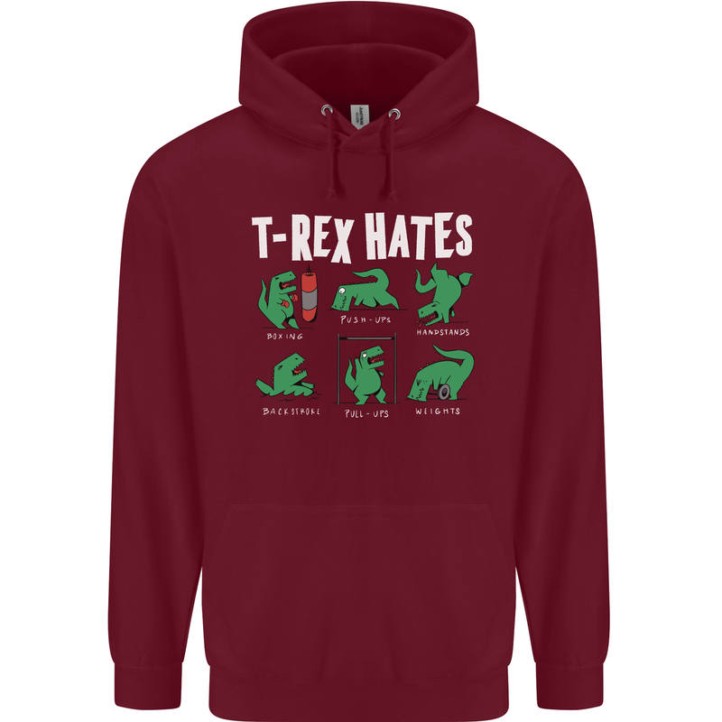 T-Rex Hates Funny Dinosaurs Jurassic Gym Mens 80% Cotton Hoodie Maroon