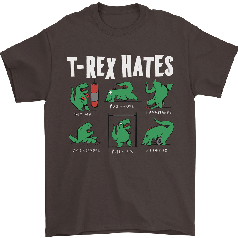 T-Rex Hates Funny Dinosaurs Jurassic Gym Mens T-Shirt Cotton Gildan Dark Chocolate