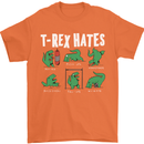 T-Rex Hates Funny Dinosaurs Jurassic Gym Mens T-Shirt Cotton Gildan Orange