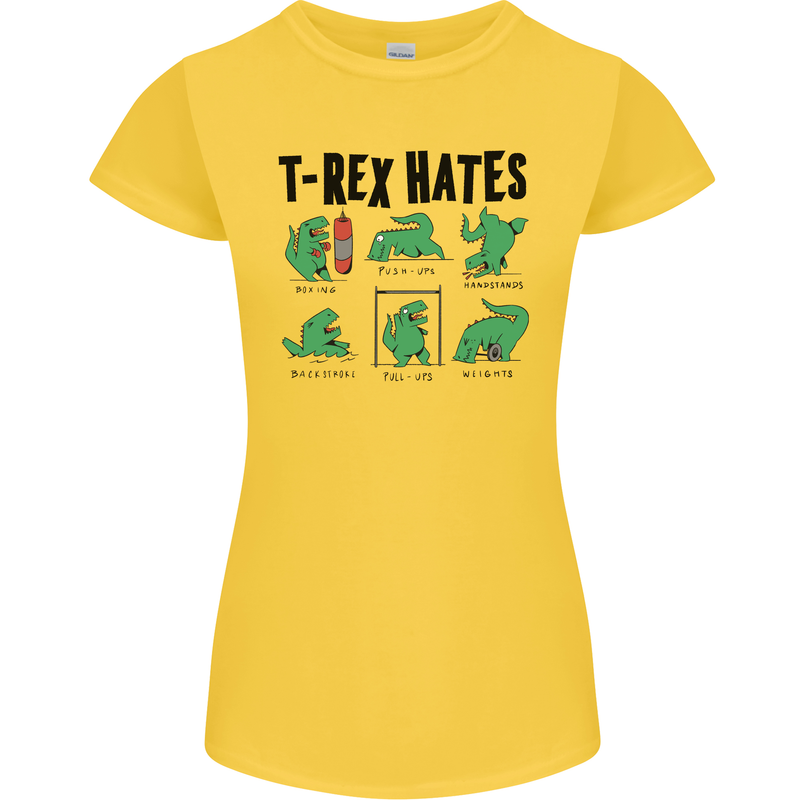 T-Rex Hates Funny Dinosaurs Jurassic Gym Womens Petite Cut T-Shirt Yellow
