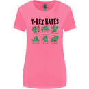 T-Rex Hates Funny Dinosaurs Jurassic Gym Womens Wider Cut T-Shirt Azalea