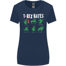 T-Rex Hates Funny Dinosaurs Jurassic Gym Womens Wider Cut T-Shirt Navy Blue