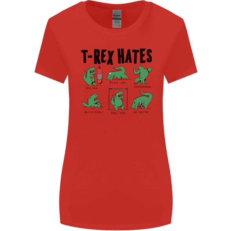 T-Rex Hates Funny Dinosaurs Jurassic Gym Womens Wider Cut T-Shirt Red