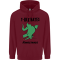 T-Rex Hates Handstands Funny Dinosaurs Mens 80% Cotton Hoodie Maroon