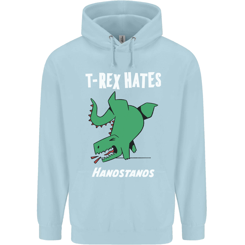 T-Rex Hates Handstands Gymnastics Dinosaur Childrens Kids Hoodie Light Blue