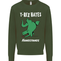 T-Rex Hates Handstands Gymnastics Dinosaur Mens Sweatshirt Jumper Forest Green