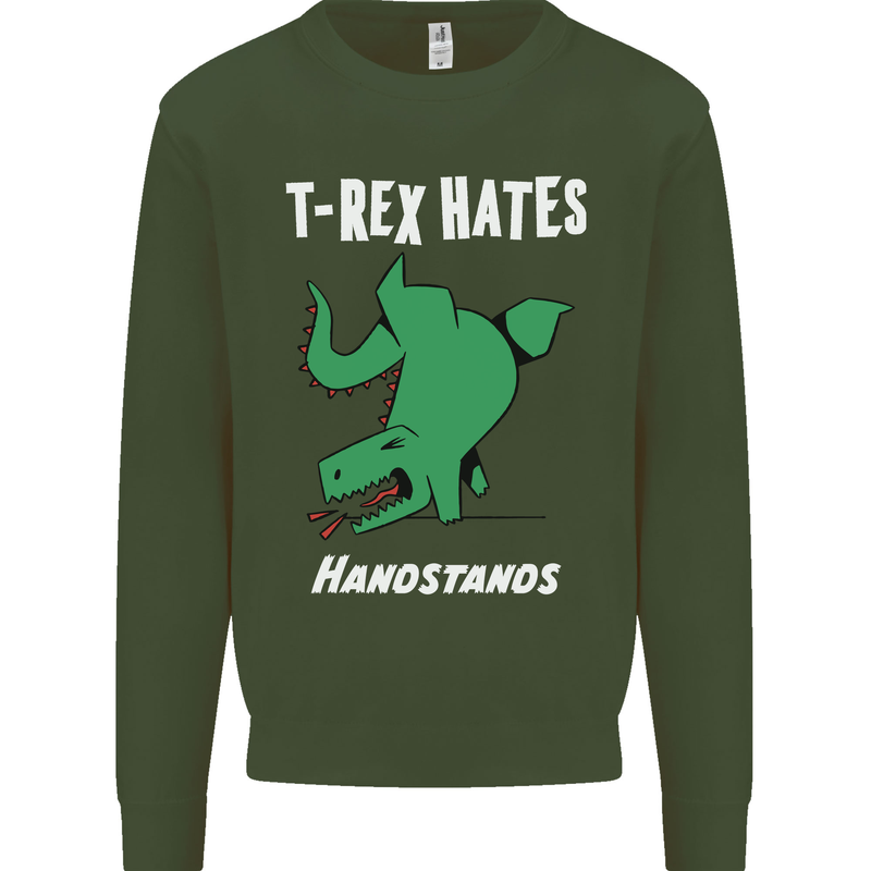 T-Rex Hates Handstands Gymnastics Dinosaur Mens Sweatshirt Jumper Forest Green