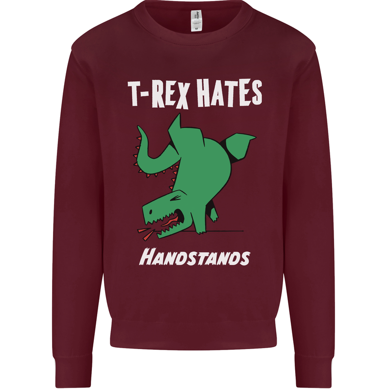 T-Rex Hates Handstands Gymnastics Dinosaur Mens Sweatshirt Jumper Maroon