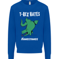 T-Rex Hates Handstands Gymnastics Dinosaur Mens Sweatshirt Jumper Royal Blue