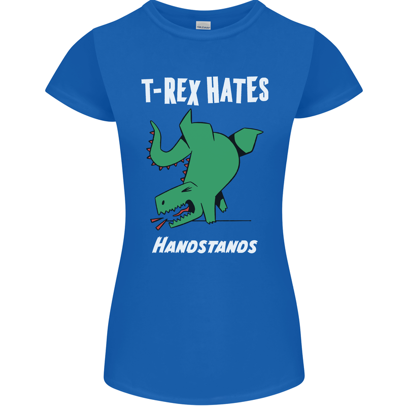 T-Rex Hates Handstands Gymnastics Dinosaur Womens Petite Cut T-Shirt Royal Blue