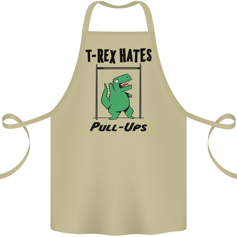 T-Rex Hates Pull Ups Funny Gym Dinosaurs Cotton Apron 100% Organic Khaki