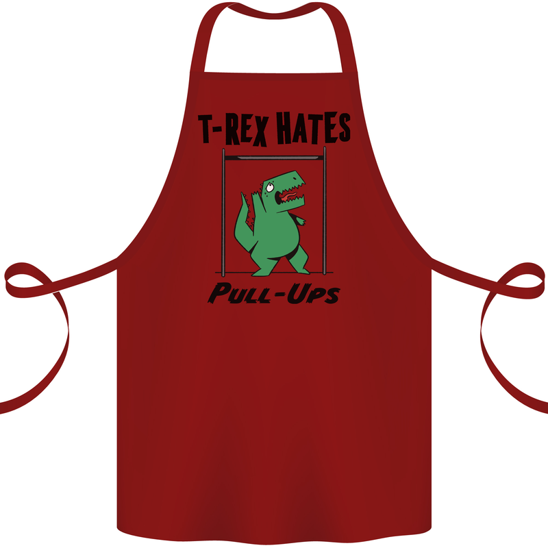 T-Rex Hates Pull Ups Funny Gym Dinosaurs Cotton Apron 100% Organic Maroon