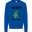 T-Rex Hates Pull Ups Funny Gym Dinosaurs Kids Sweatshirt Jumper Royal Blue
