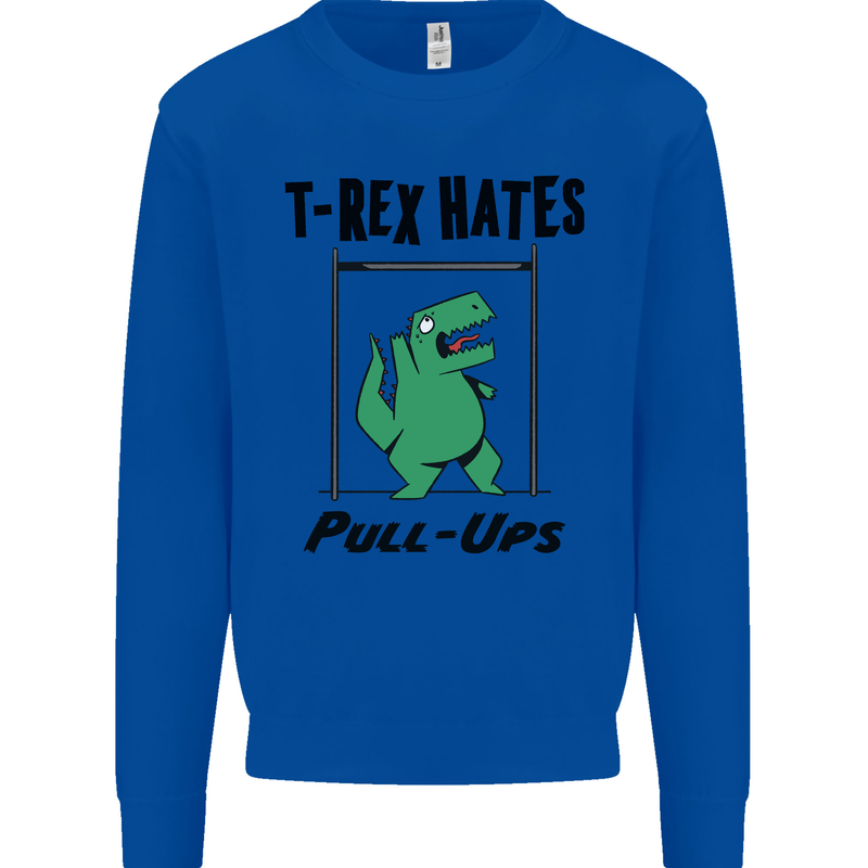 T-Rex Hates Pull Ups Funny Gym Dinosaurs Kids Sweatshirt Jumper Royal Blue