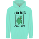 T-Rex Hates Pull Ups Funny Gym Dinosaurs Mens 80% Cotton Hoodie Peppermint