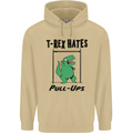 T-Rex Hates Pull Ups Funny Gym Dinosaurs Mens 80% Cotton Hoodie Sand