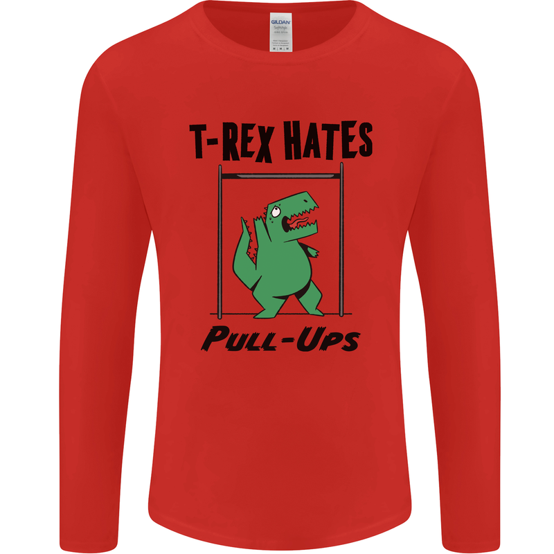 T-Rex Hates Pull Ups Funny Gym Dinosaurs Mens Long Sleeve T-Shirt Red