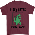 T-Rex Hates Pull Ups Funny Gym Dinosaurs Mens T-Shirt Cotton Gildan Maroon