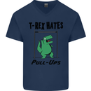 T-Rex Hates Pull Ups Funny Gym Dinosaurs Mens V-Neck Cotton T-Shirt Navy Blue