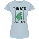 T-Rex Hates Pull Ups Funny Gym Dinosaurs Womens Petite Cut T-Shirt Light Blue