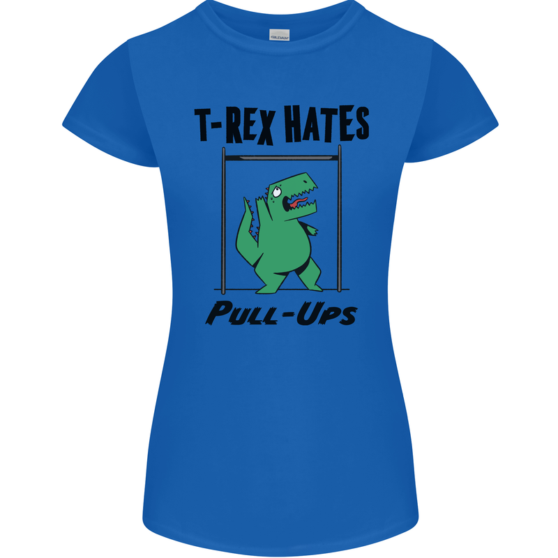 T-Rex Hates Pull Ups Funny Gym Dinosaurs Womens Petite Cut T-Shirt Royal Blue
