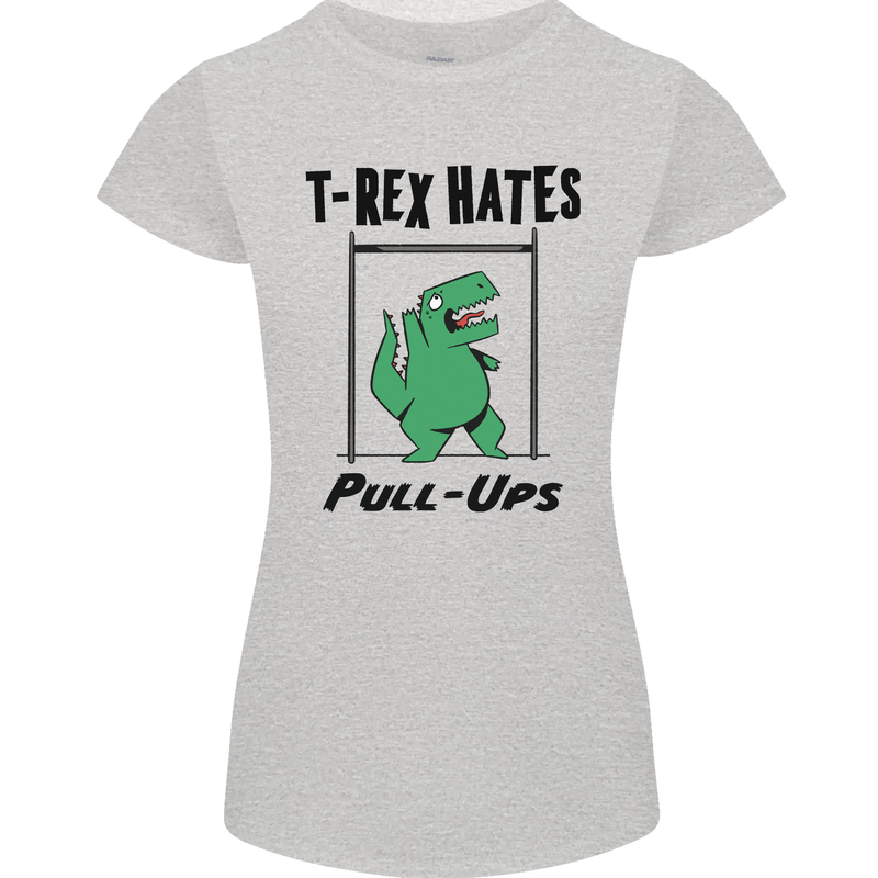 T-Rex Hates Pull Ups Funny Gym Dinosaurs Womens Petite Cut T-Shirt Sports Grey