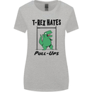 T-Rex Hates Pull Ups Funny Gym Dinosaurs Womens Wider Cut T-Shirt Sports Grey