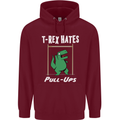 T-Rex Hates Pull Ups Gym Funny Dinosaurs Mens 80% Cotton Hoodie Maroon